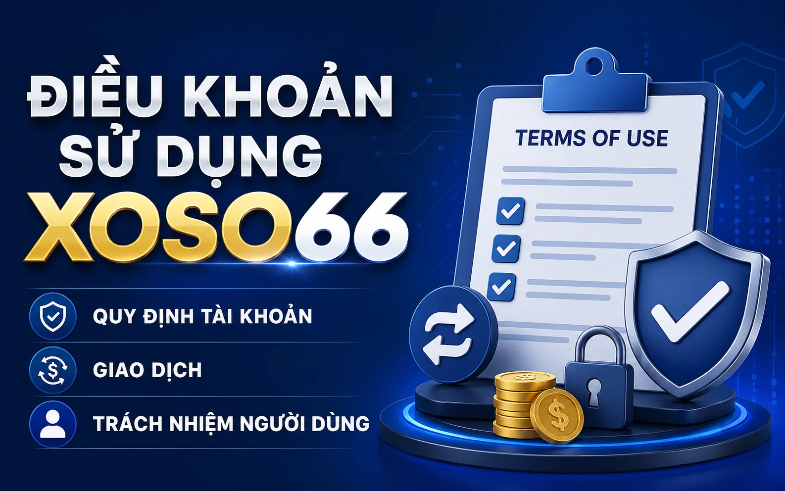 Phạm vi áp dụng của điều khoản sử dụng XOSO66